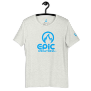 EPIC GREATNESS - Original - Men & Women T-Shirt - S4