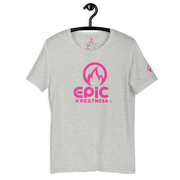 EPIC GREATNESS - Original - Men & Women T-Shirt - S7