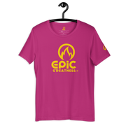 EPIC GREATNESS - Original - Men & Women T-Shirt - S10