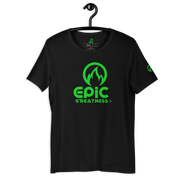 EPIC GREATNESS - Original - Men & Women T-Shirt - S6