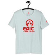 EPIC GREATNESS - Original - Men & Women T-Shirt - S3