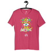 DR.EPIC – Wake Up & Be Awesome – Men & Women T-Shirt S6