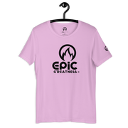 EPIC GREATNESS - Orginial - Men & Women T-Shirt - S1