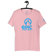 EPIC GREATNESS - Original - Men & Women T-Shirt - S4