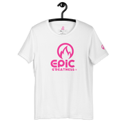 EPIC GREATNESS - Original - Men & Women T-Shirt - S7