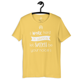 DR.EPIC – WorkHard In Silence Success Be Ur Noise – Men&Women T-Shirt