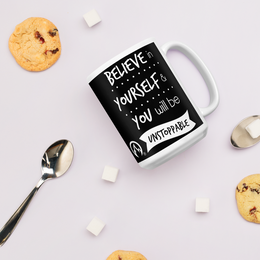 DR.EPIC – Believe in Yourself Be Unstoppable – Mug